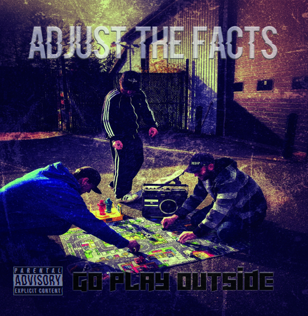 Adjust The Facts - Go Play Outside